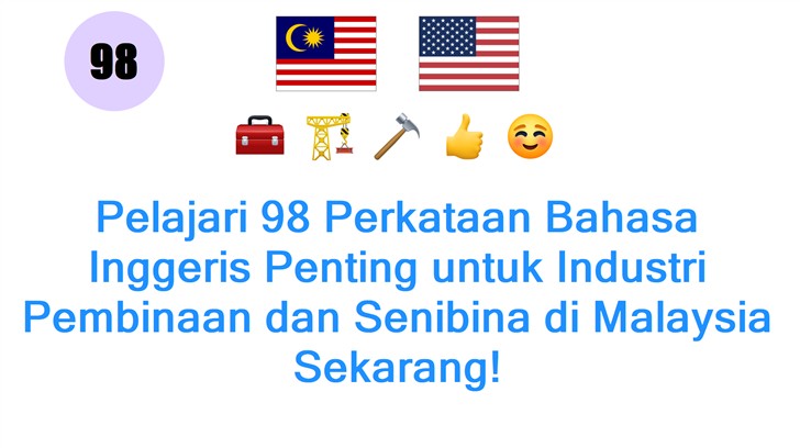 Pelajari 98 Perkataan Bahasa Inggeris Penting untuk Industri Pembinaan dan Senibina di Malaysia Sekarang!